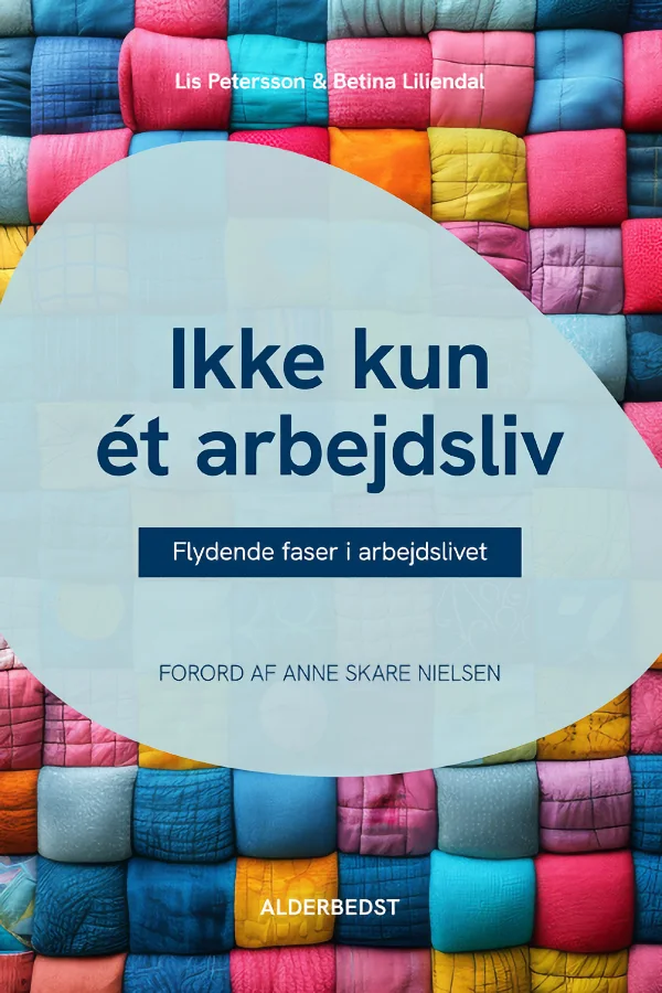 Ikke kun et arbejdsliv